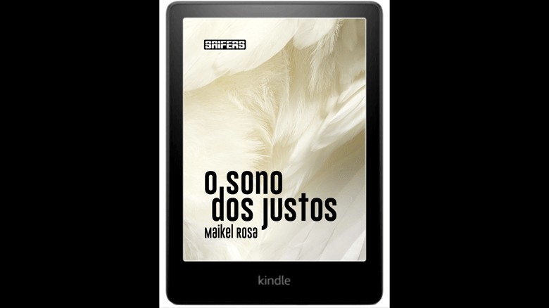 Dica de Leitura: O Sono dos Justos (Maikel Rosa) Editora: SAIFERS - Páginas: 57