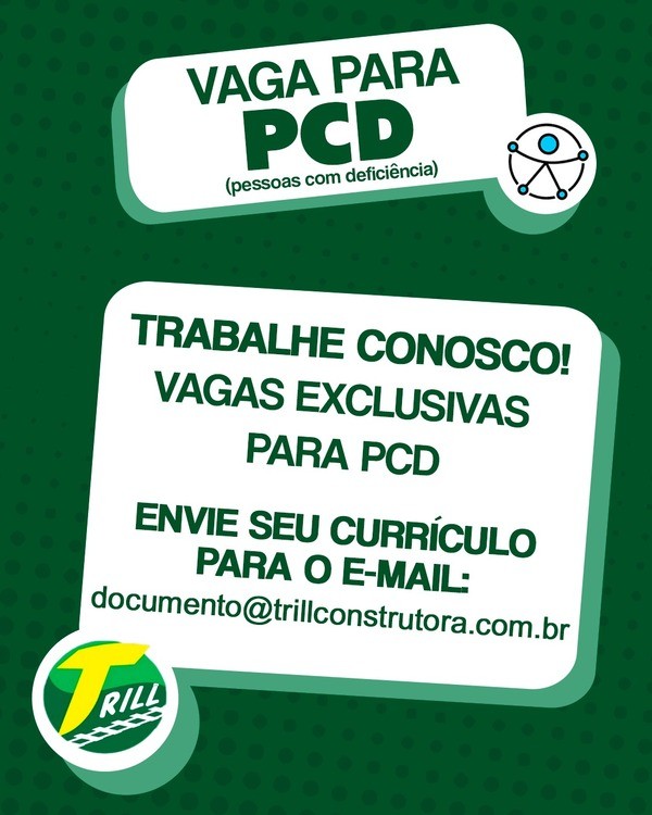 Trill Construtora abre vagas exclusivas para pessoas com deficiência